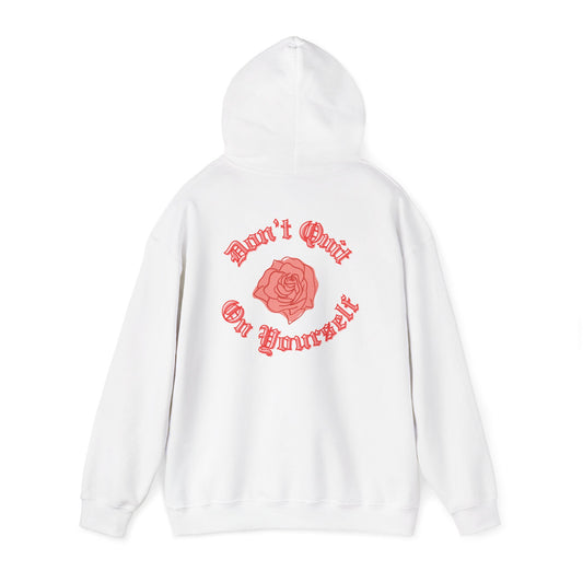 Rose-Don’t quit on yourself